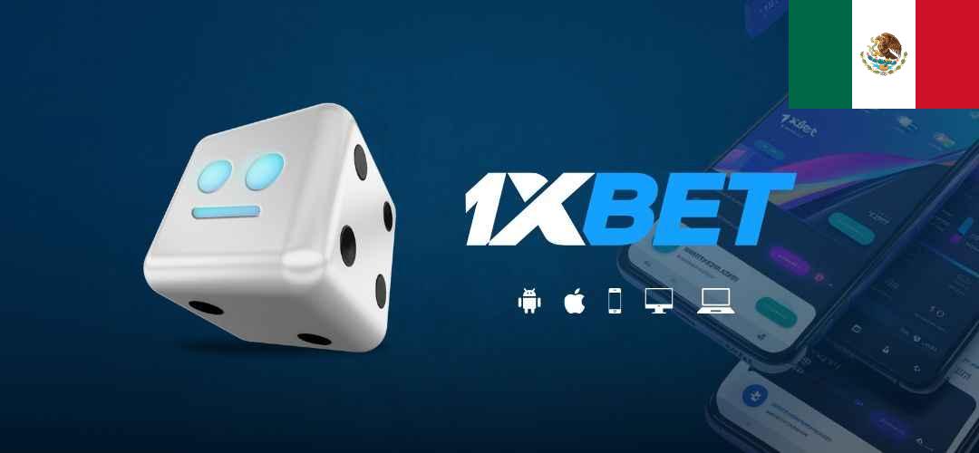 1xBet Mexico